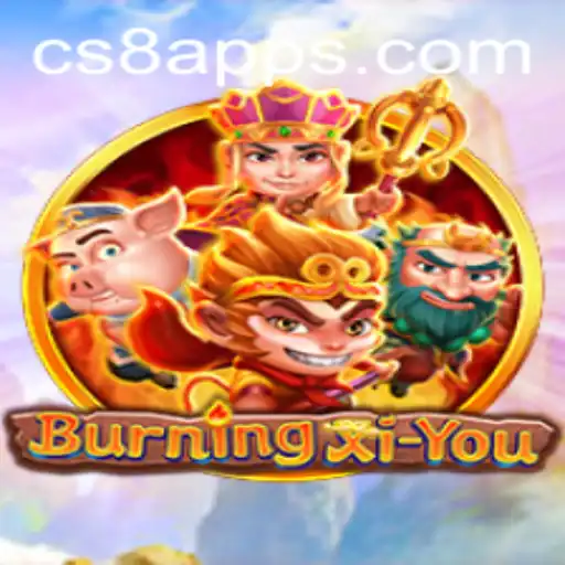 BurningXiYou and the Rise of CS8